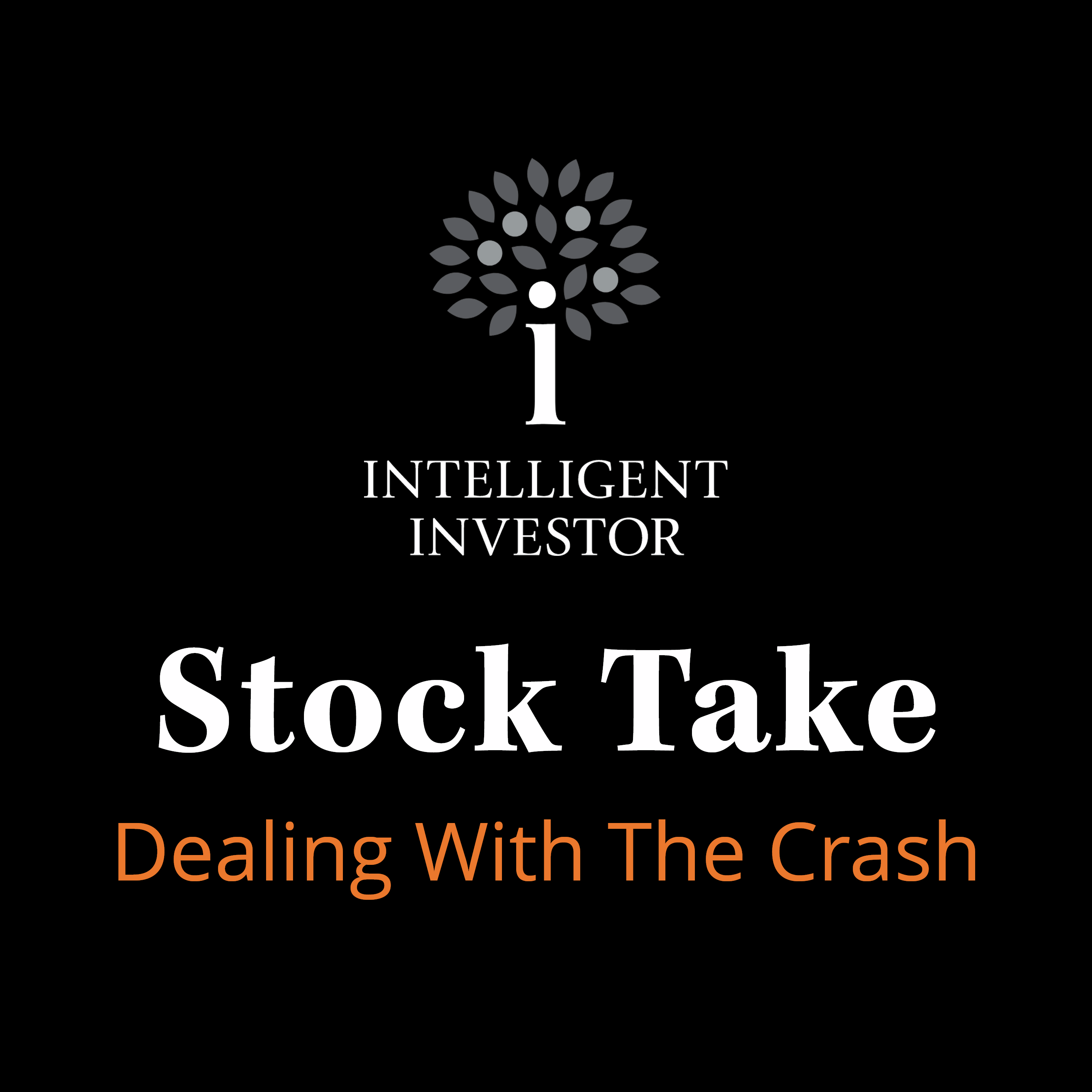 Stock Take: Dealing With The Crash