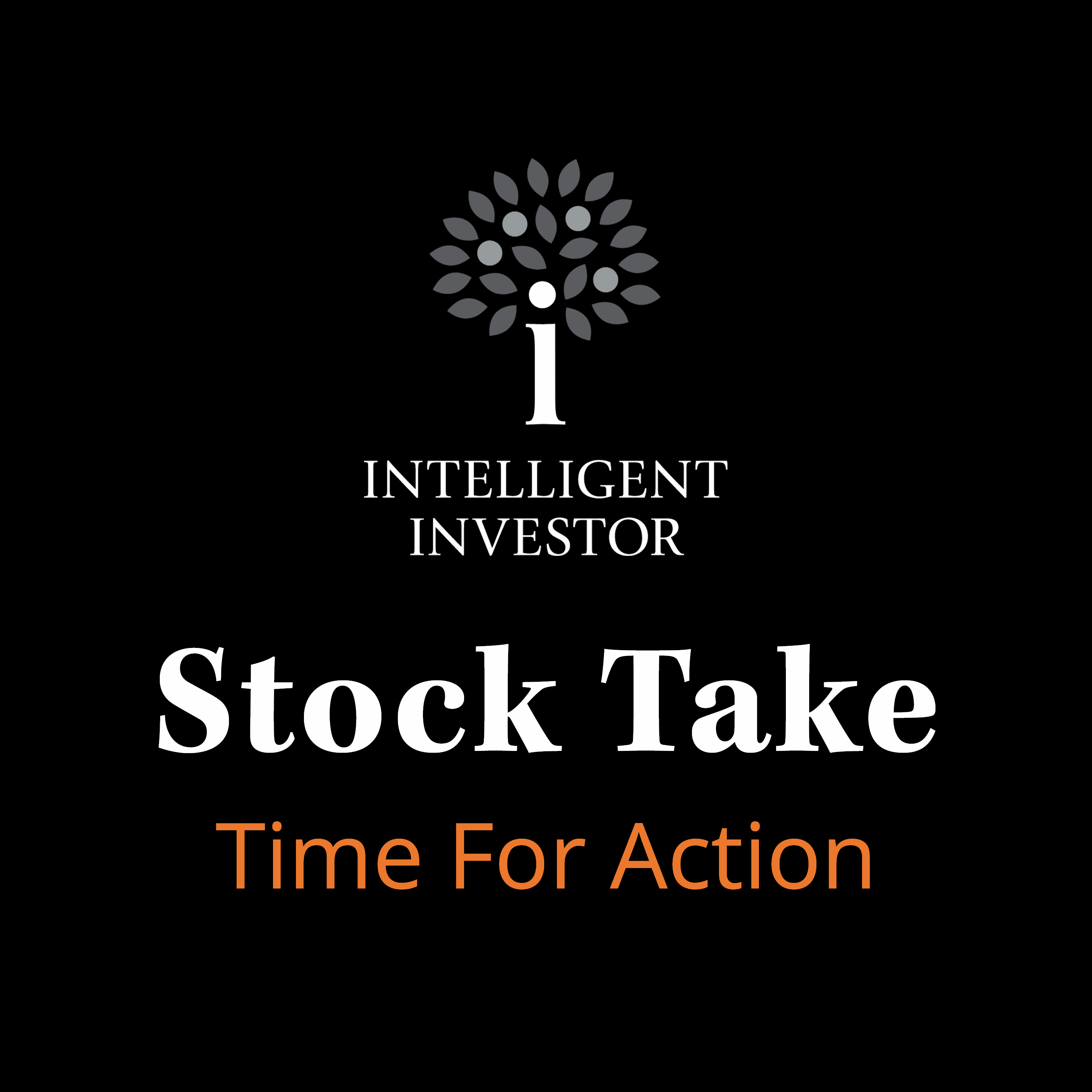 Stock Take: Time For Action