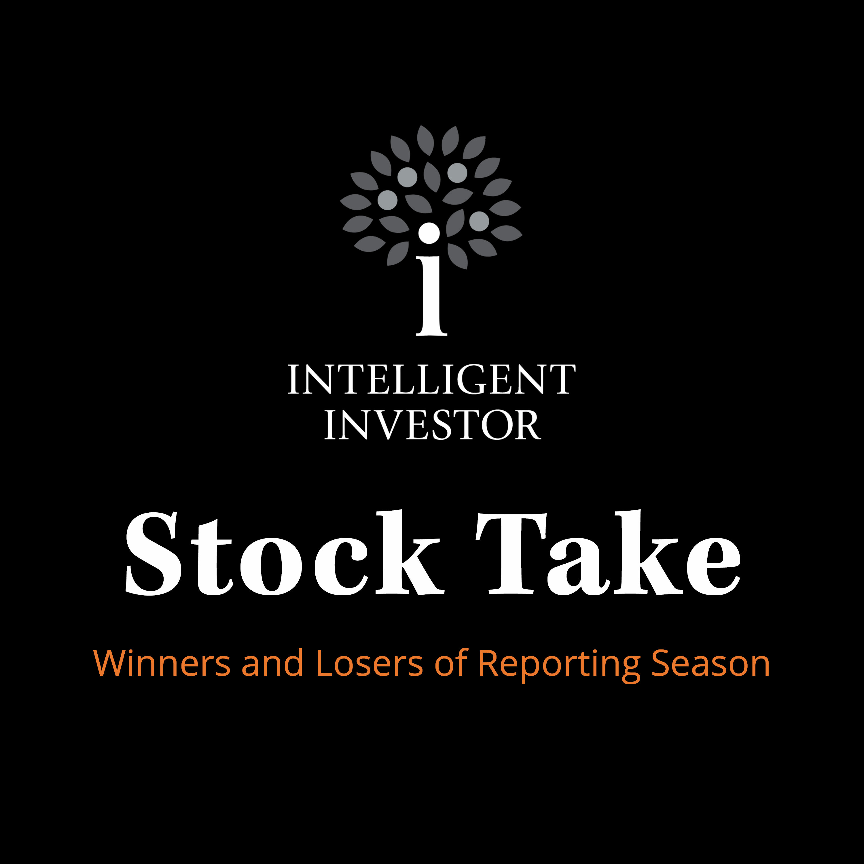 Stock Take: Winners and Losers of Reporting Season episode artwork