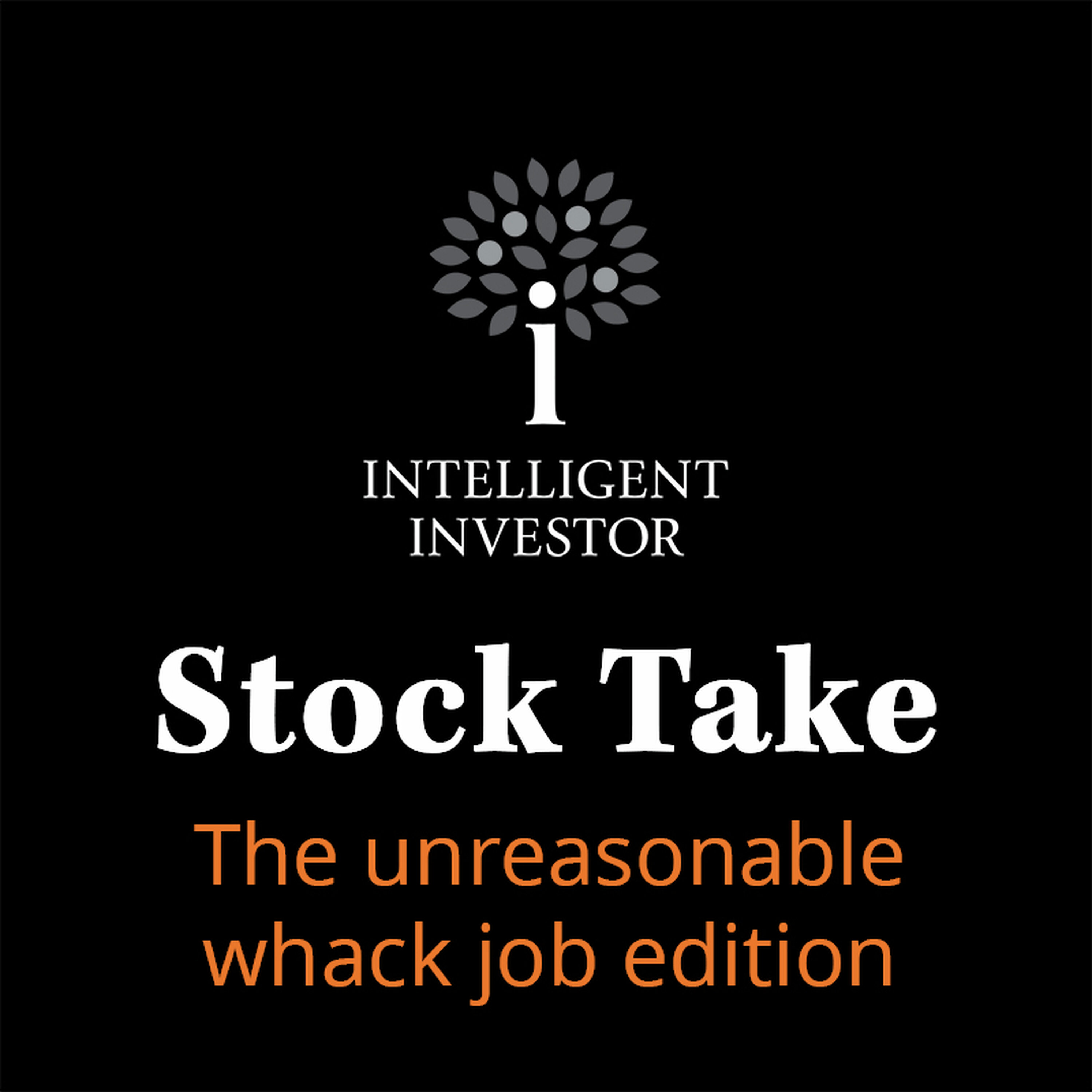 Stock Take: The unreasonable whack job edition episode artwork