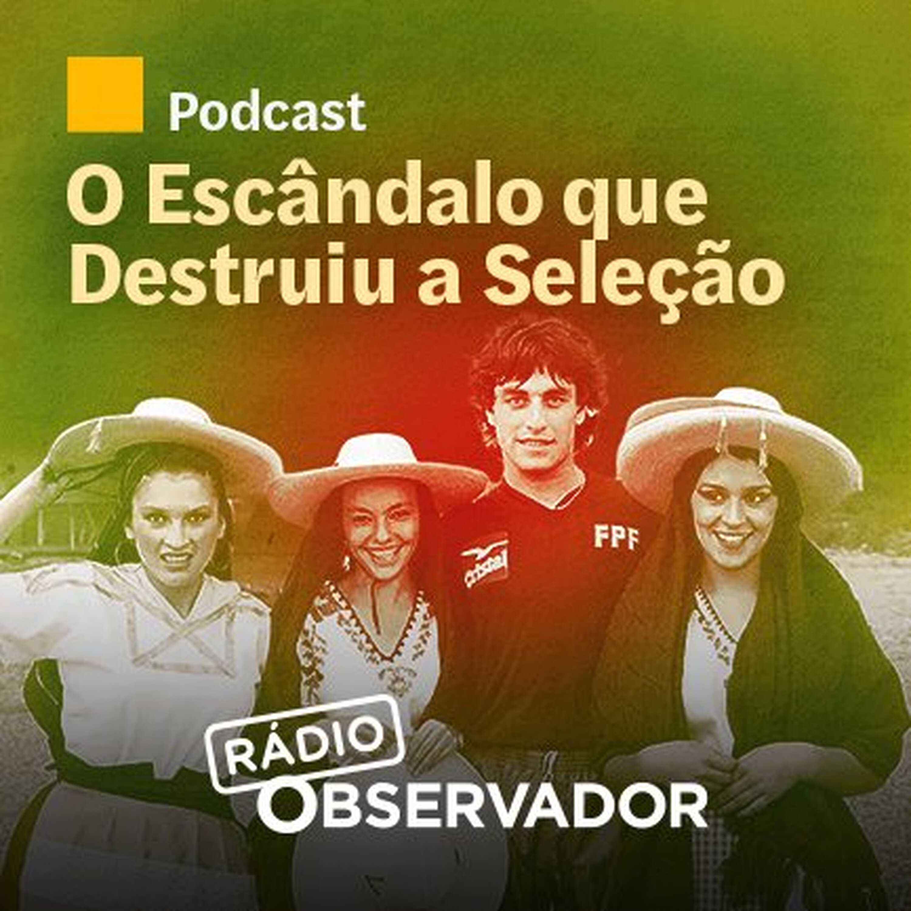 O Escândalo que Destruiu a Seleção. Episódio 3. "Malditos mercenários" artwork