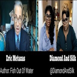 EP 27 | Diamond and Silk conversation with Eric Metaxas