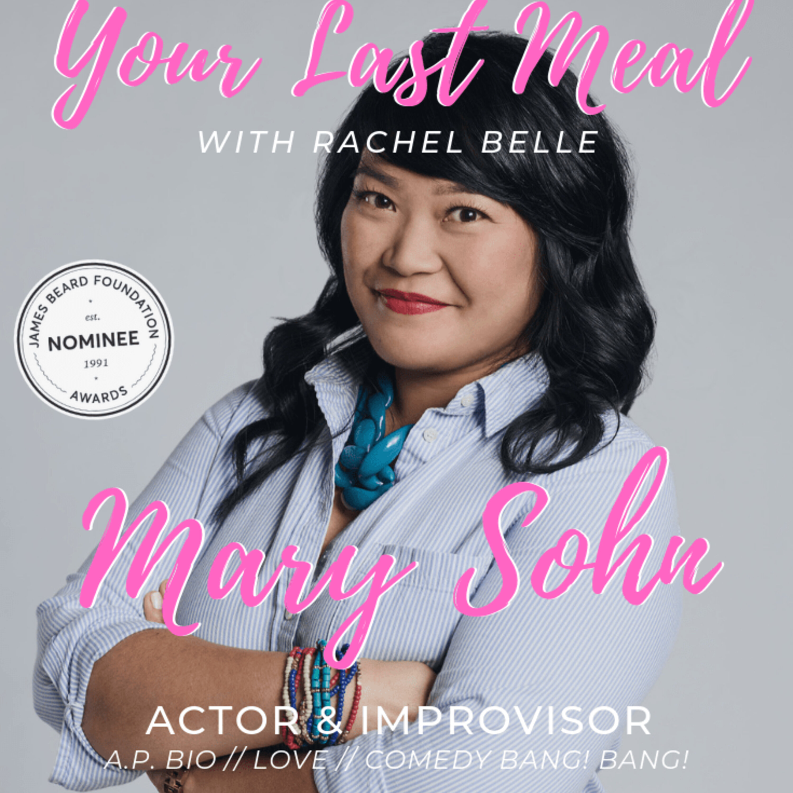 Your Last Meal with Rachel Belle