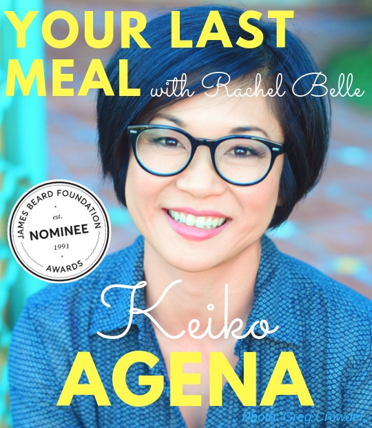 Your Last Meal with Rachel Belle