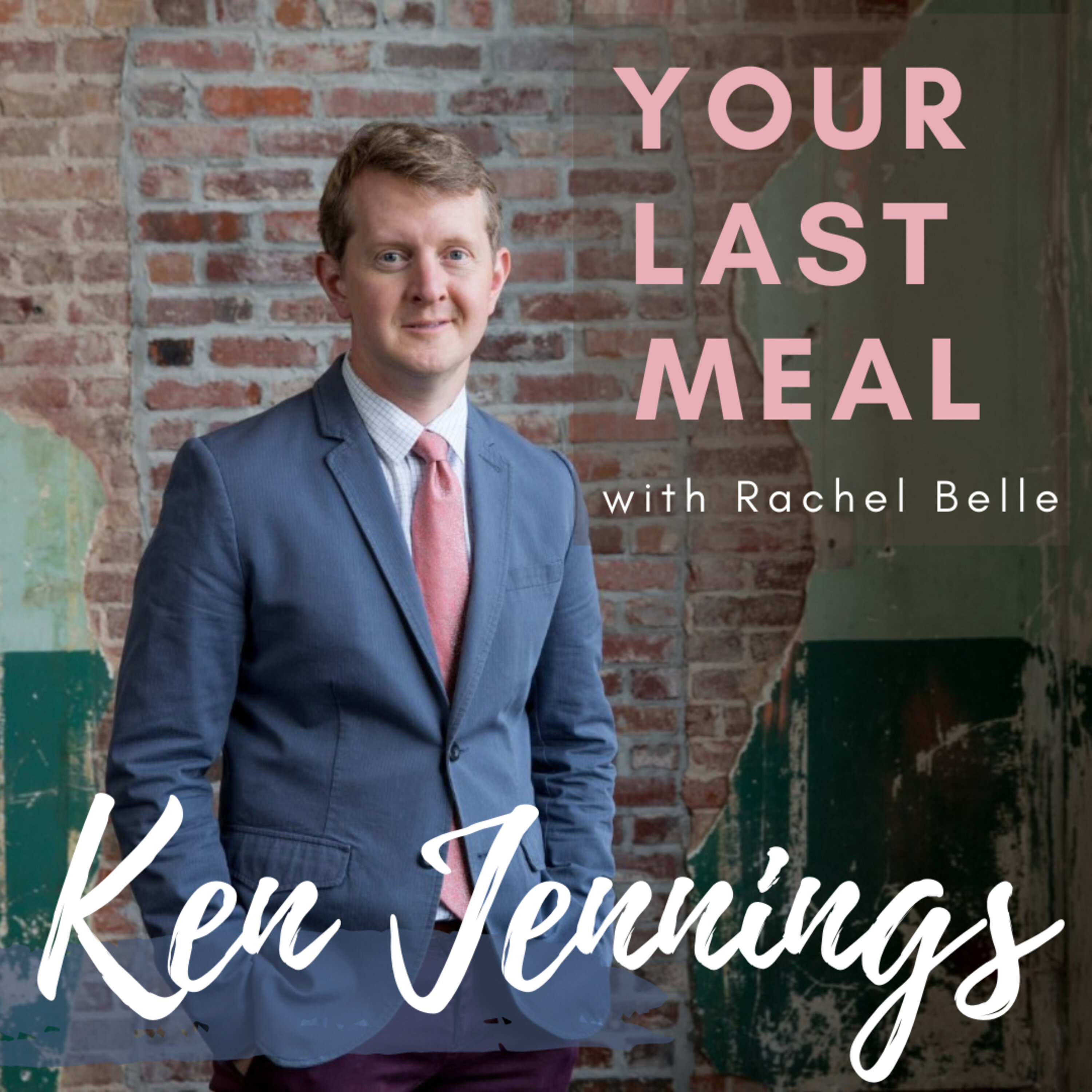 Your Last Meal with Rachel Belle