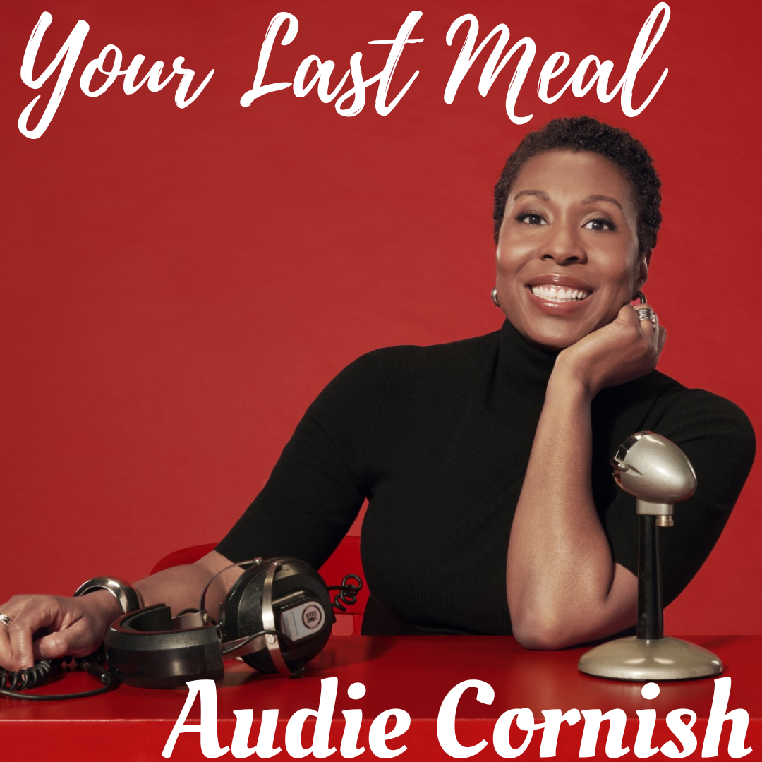 Audie Cornish: Anything her husband cooks