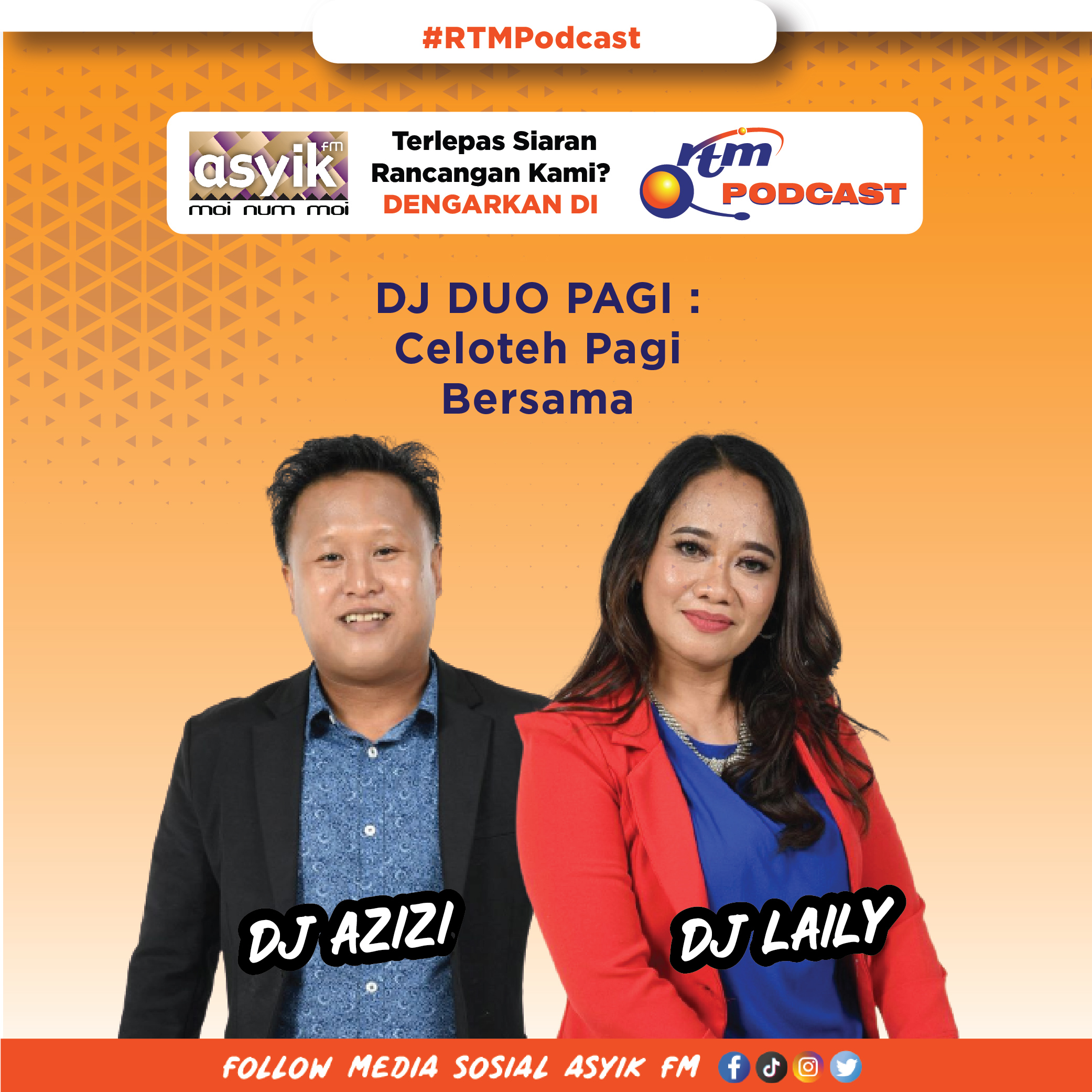 DJ DUO PAGI (Gah Ju Asyik, 8 Pagi - 11 Pagi)