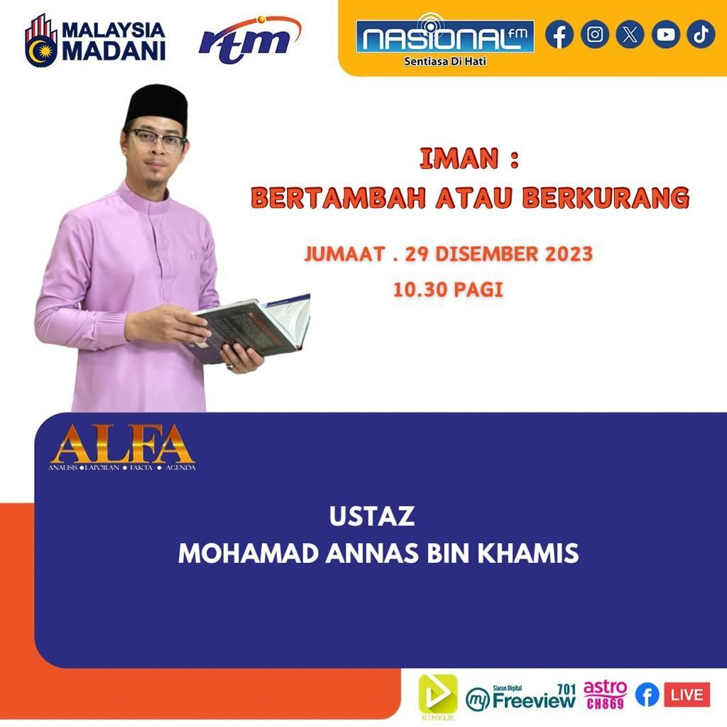 10:27 am - NASIONALfm : ALFA 102 IMAN: BERTAMBAH ATAU BERKURANG
