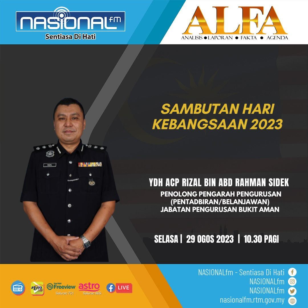 NASIONALfm : ALFA 102  Sambutan Hari Kebangsaan 2023