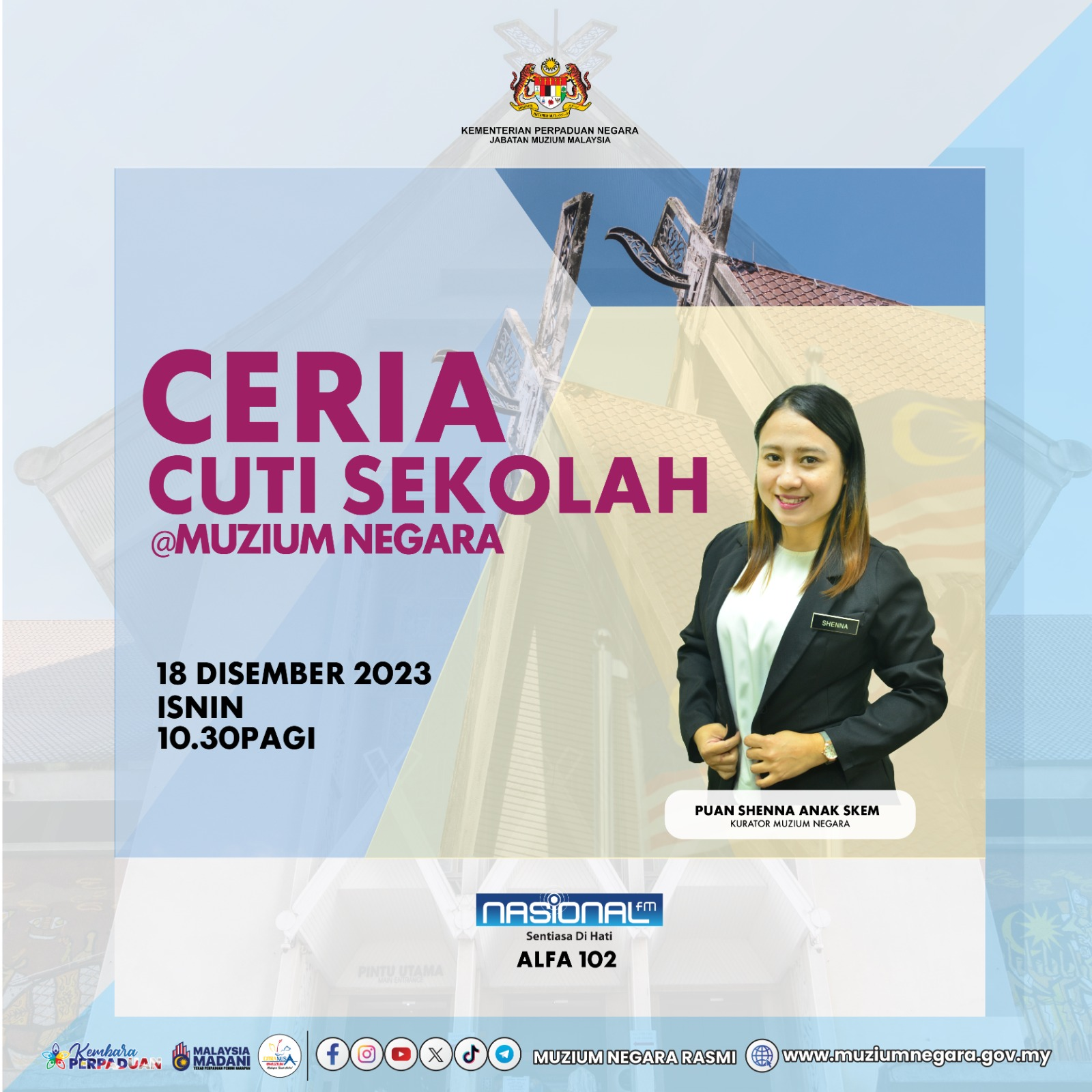 10:27 am - NASIONALfm : ALFA 102 CERIA CUTI SEKOLAH @MUZIUM NEGARA episode artwork