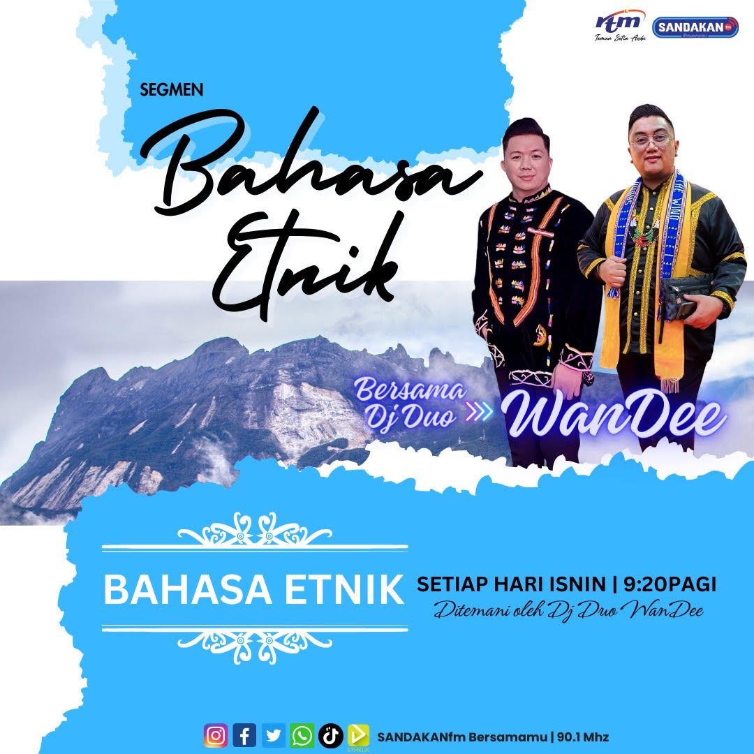 Bahasa Etnik Bersama Dj Duo WanDee - 22 April 2024