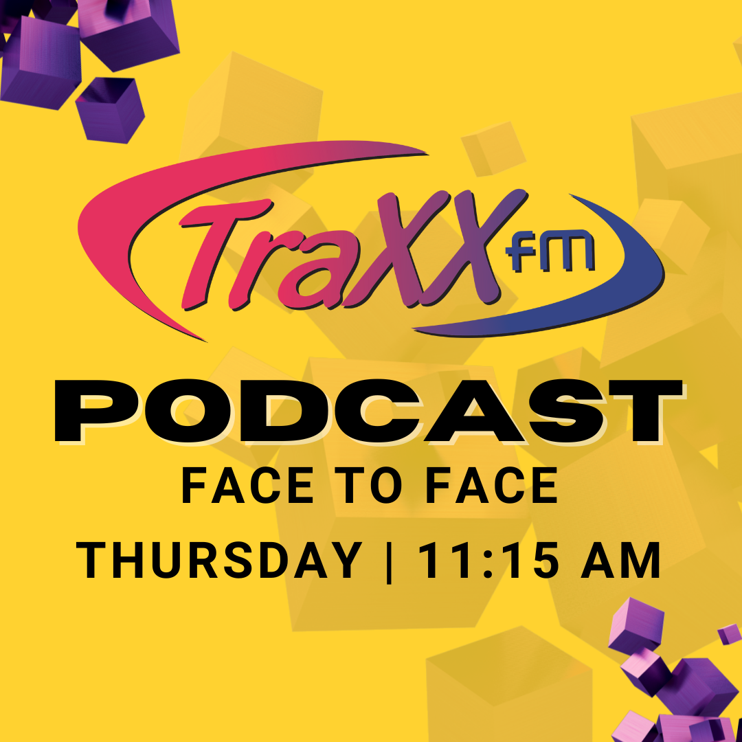TRAXXfm | FACE TO FACE