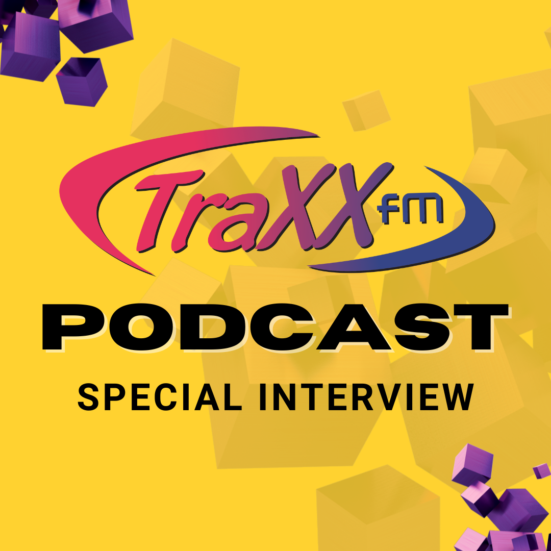 TRAXXfm | SPECIAL INTERVIEW