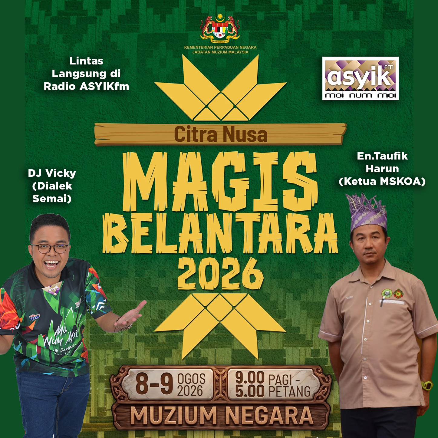 Tembual bersama En.Taufik Harun, Ketua MSKOA mengenai Citra Nusa Magis Belantara 2026