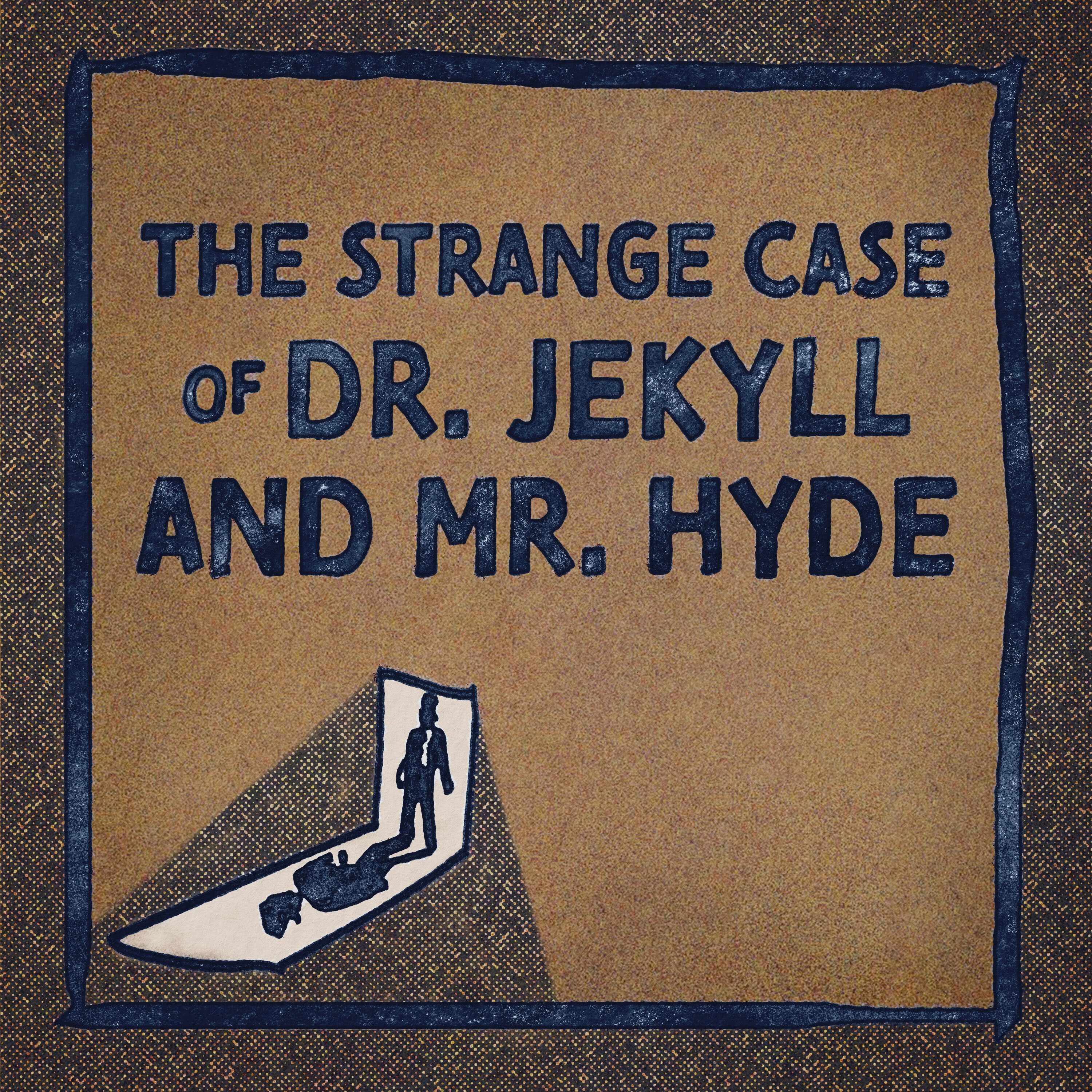 Jekyll and Hyde: Part 1