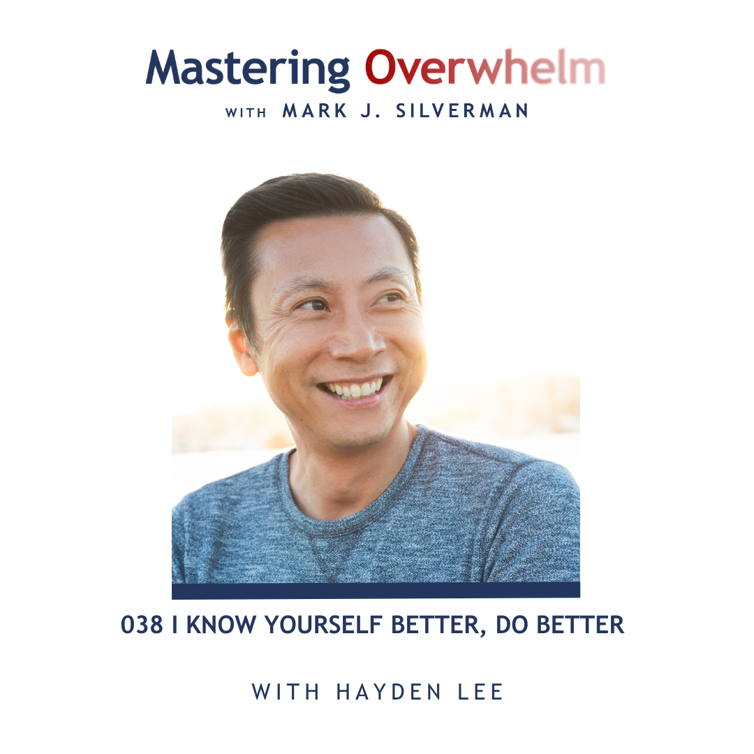 Know Yourself Better, Do Better with Hayden Lee