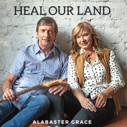 Heal Our Land - Alabaster Grace