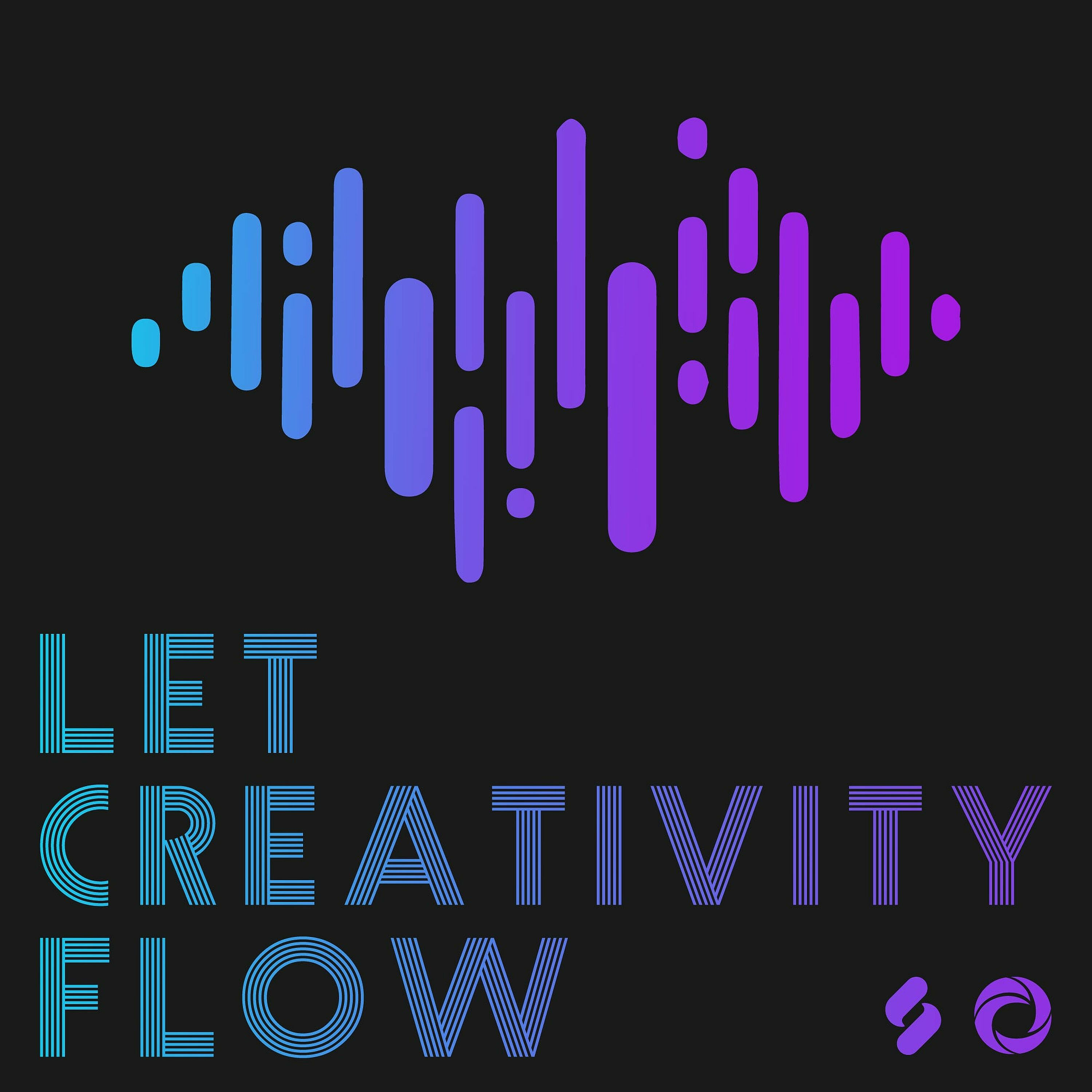Let Creativity Flow : Episode 1: Fall of the Gatekeepers