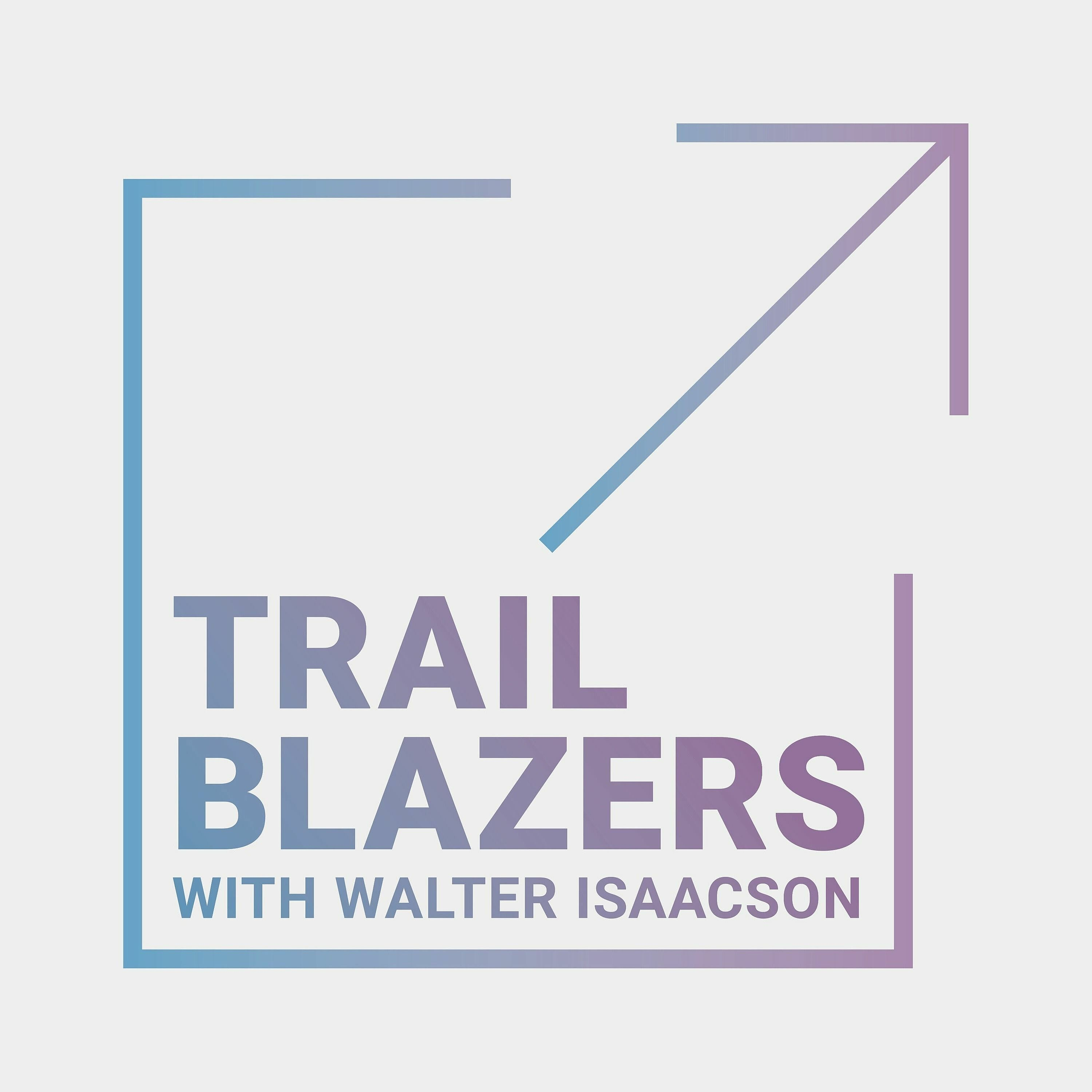 Podcasts: A Storytelling Breakthrough (S4E18 of Trailblazers with Walter Isaacson)