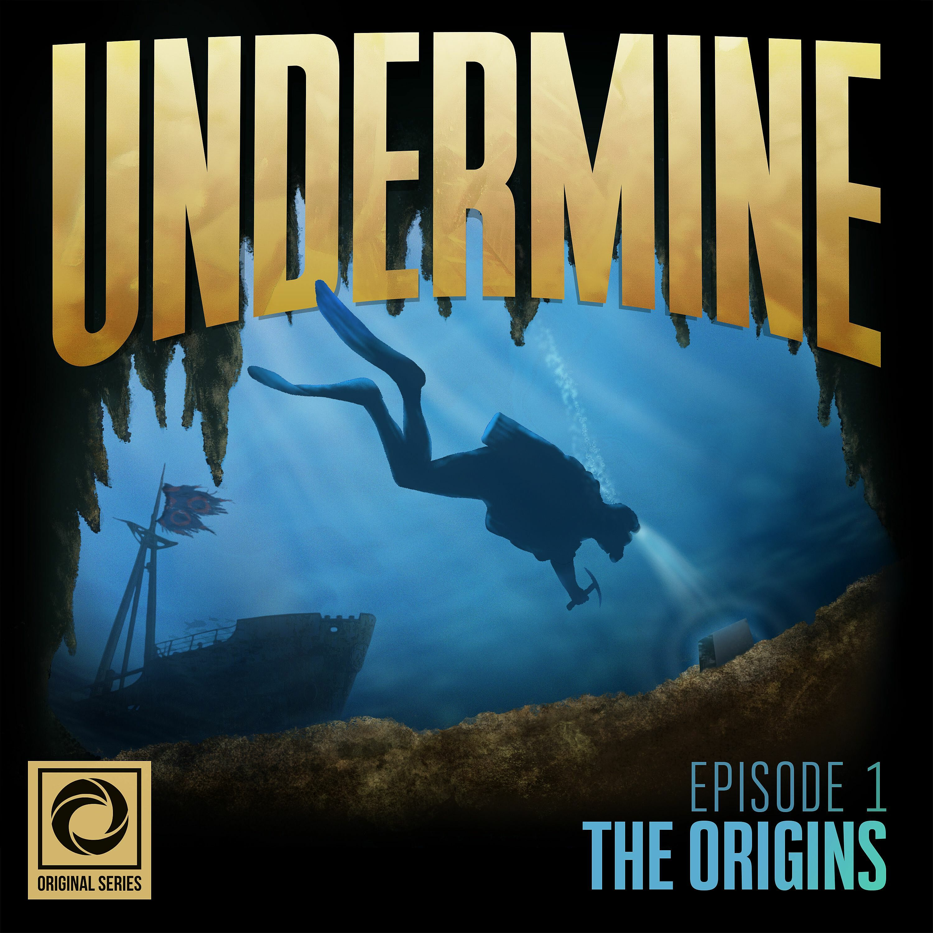 Undermine : The Origins