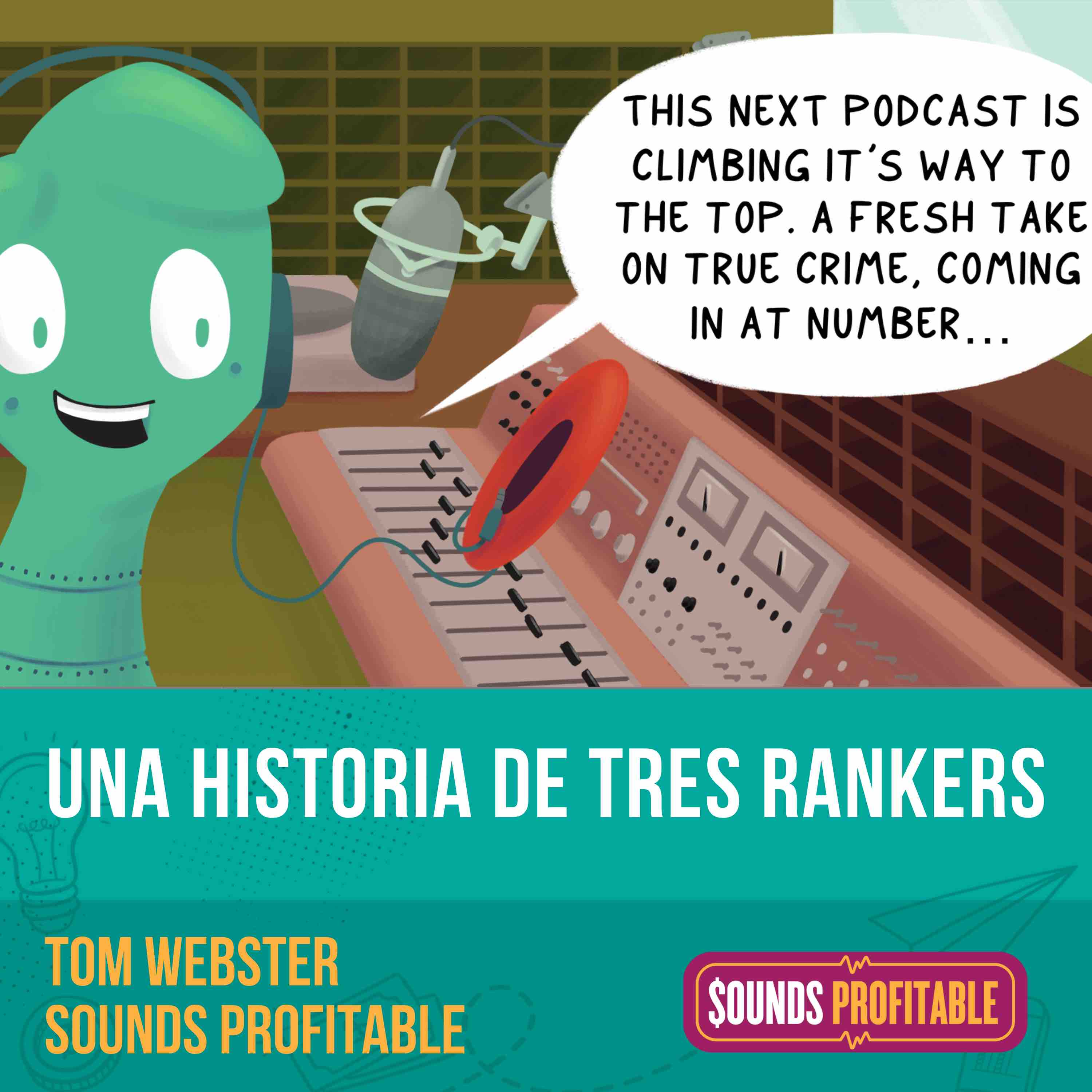 Una historia de tres rankers | Tom Webster