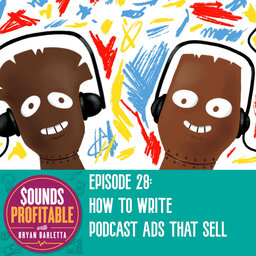 How To Write Podcast Ads That Sell w/ Stew Redwine