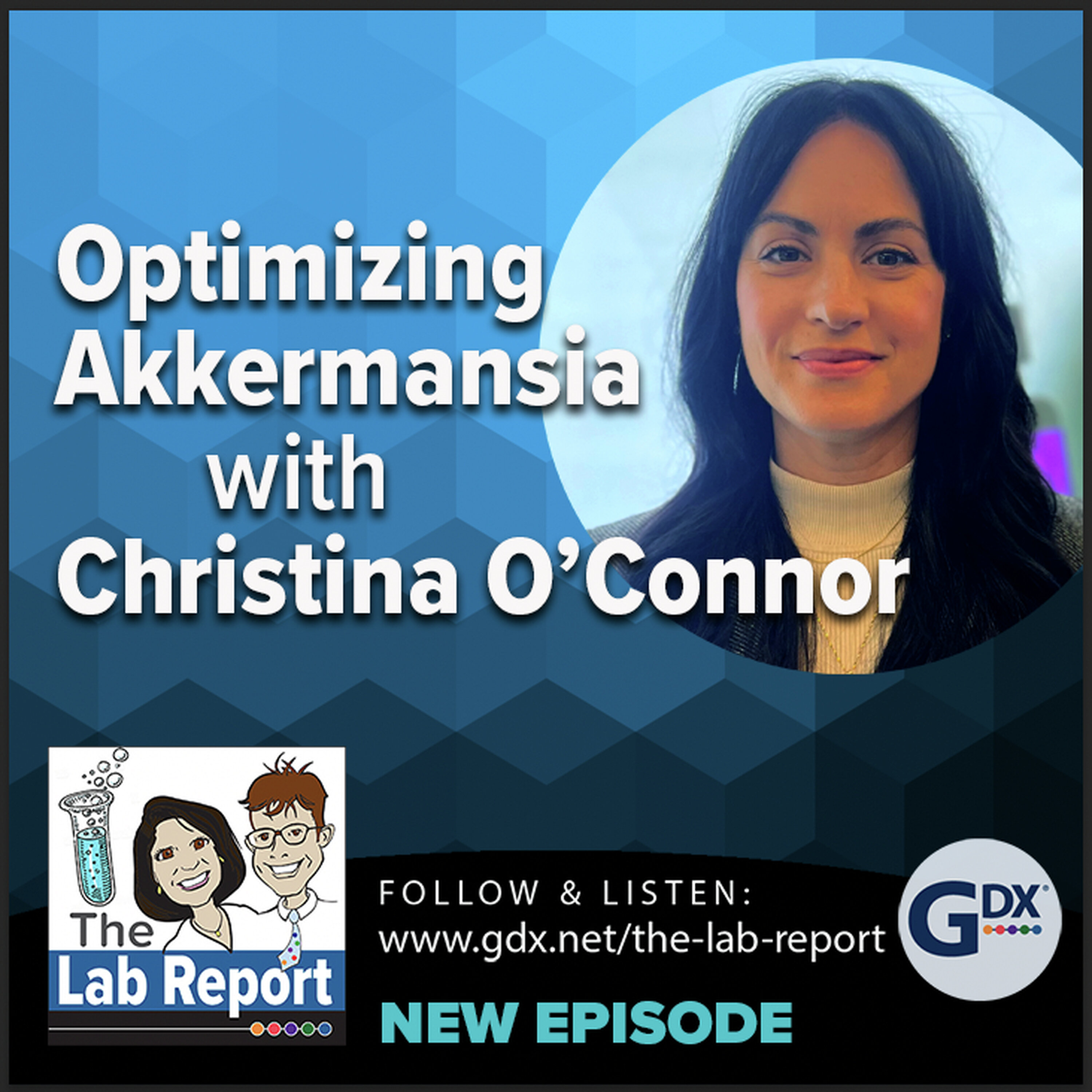 Optimizing Akkermansia with Christina O'Connor Optimizing Akkermansia with Christina O'Connor