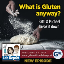 What is Gluten Anyway?