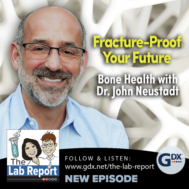 Fracture-Proof Your Future - Bone Health with Dr. John Neustadt