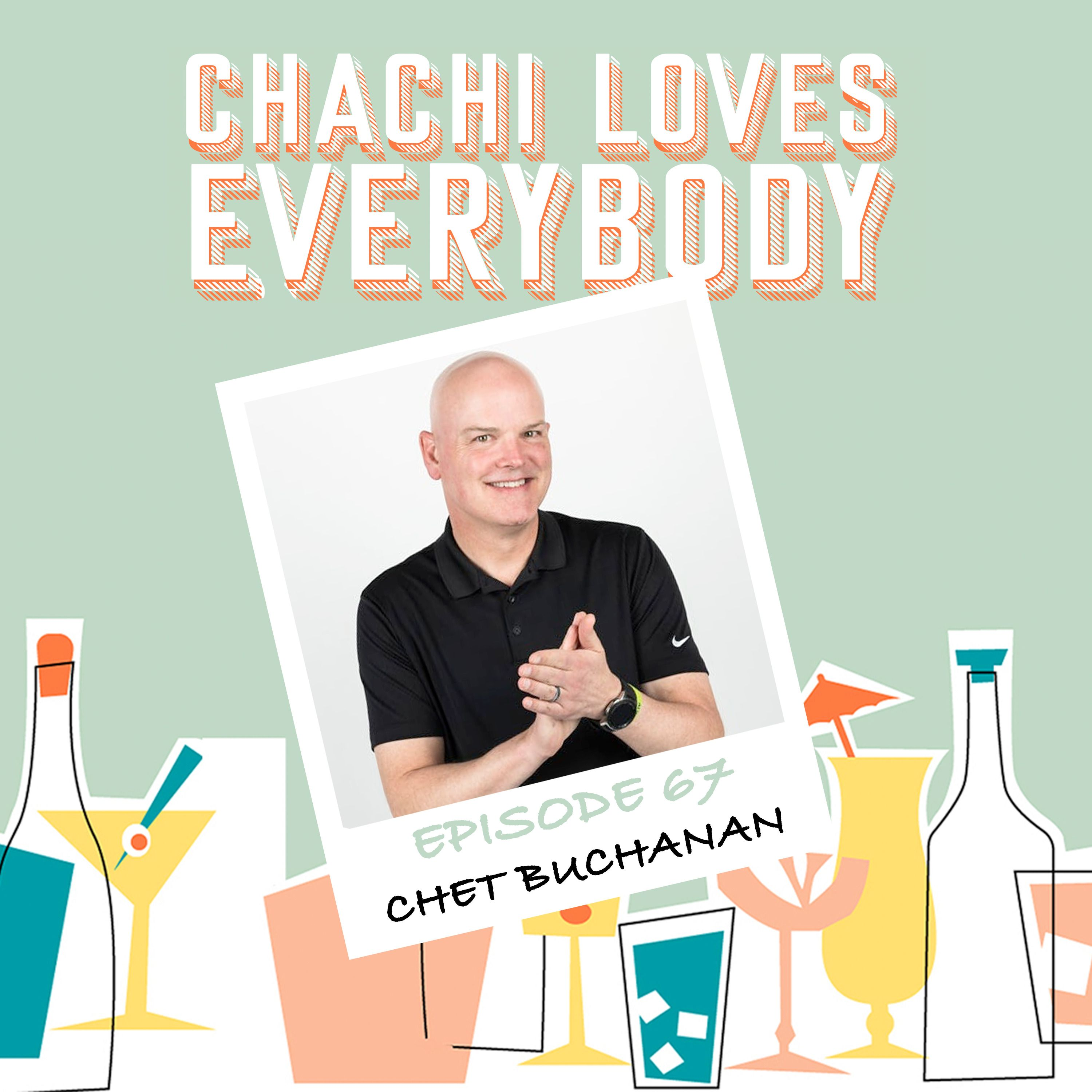 Chachi Loves Everybody