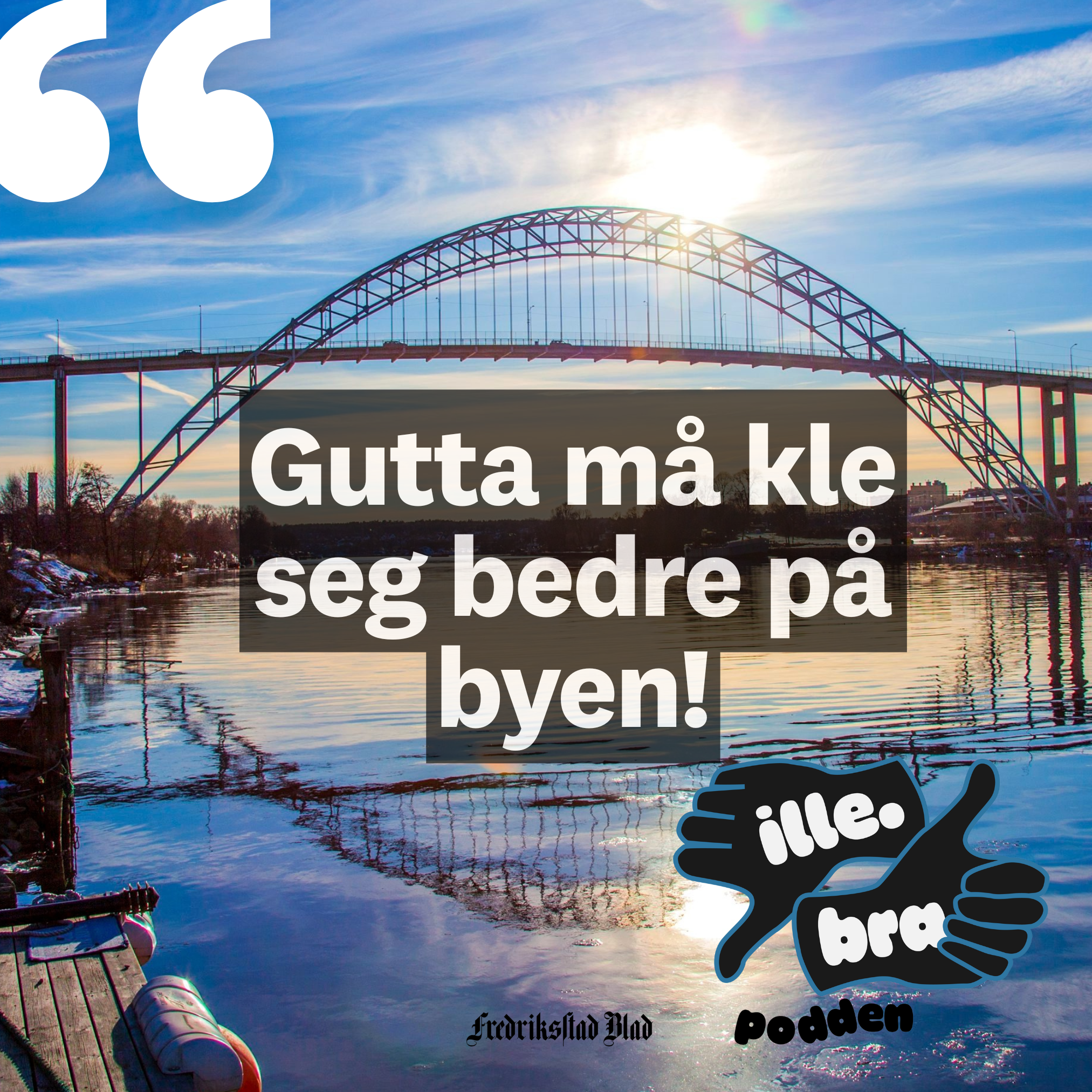ille.bra-podden