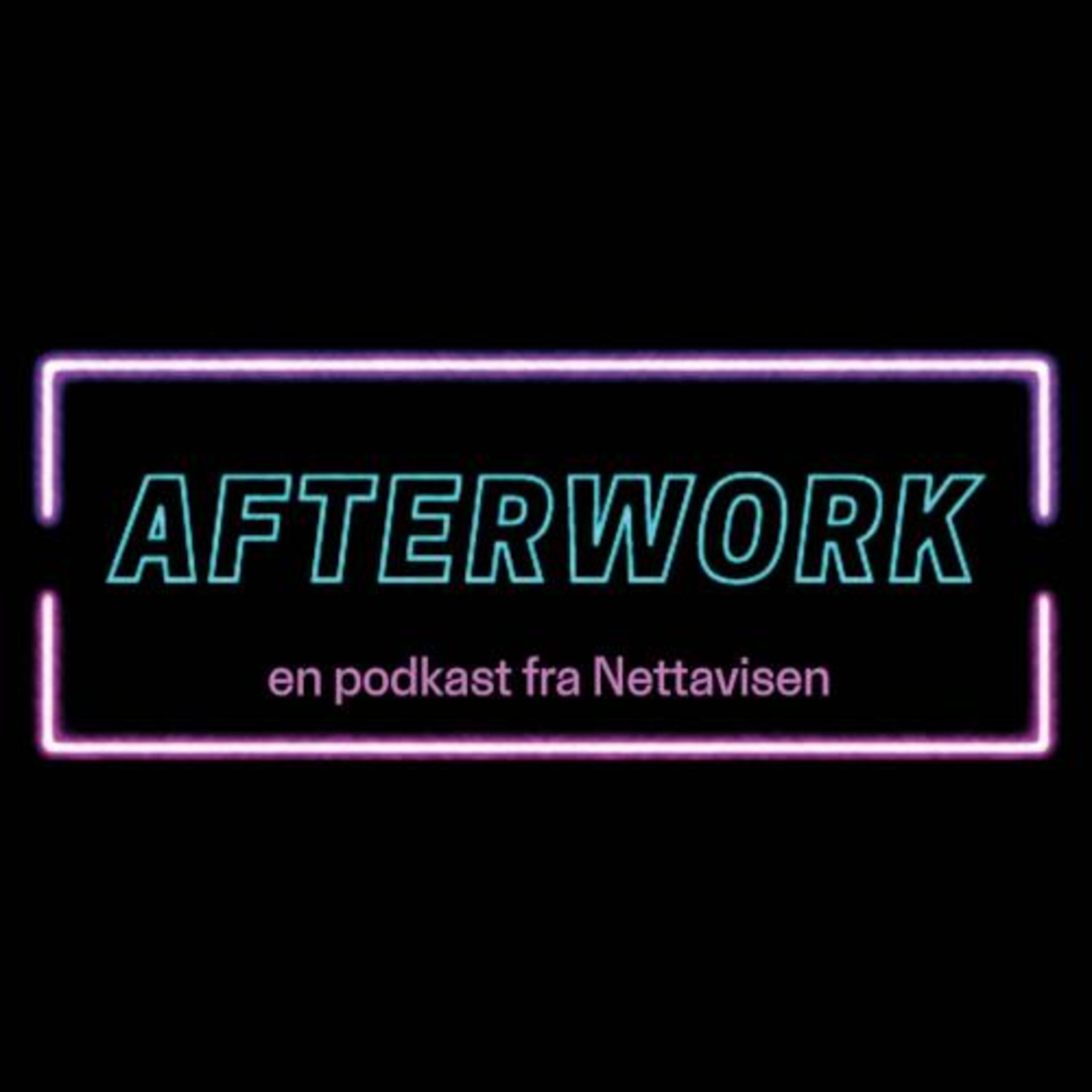 Afterwork Podcast: Erna Solberg om Rioja og rampestreker Afterwork episode image