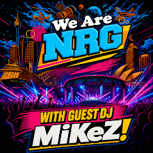 EP-031 We Are NRG with guest DJ MiKeZ! episode artwork