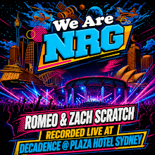 Ep 65: Romeo & Zach Scratch - Recorded live at Decadence @ Plaza Hotel Sydney episode artwork