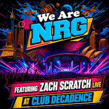 EP-038 We Are NRG - featuring Zach Scratch live at Club Decadence episode artwork