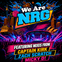 We Are NRG featuring mixes from Captain Kirk, Zach Scratch and Micky D! episode artwork