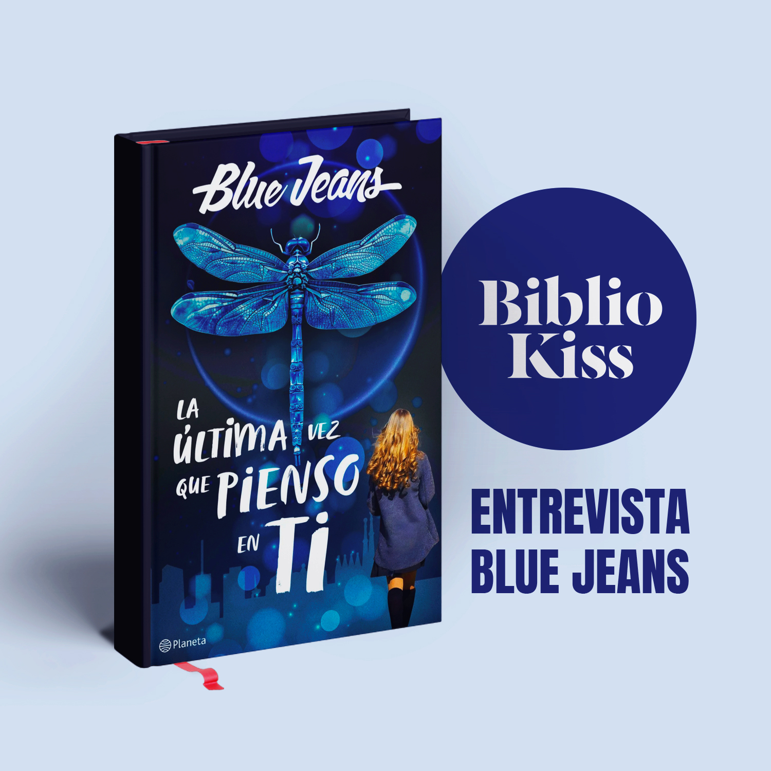 Blue Jeans nos trae un nuevo thriller: “La última vez que pienso en ti”
