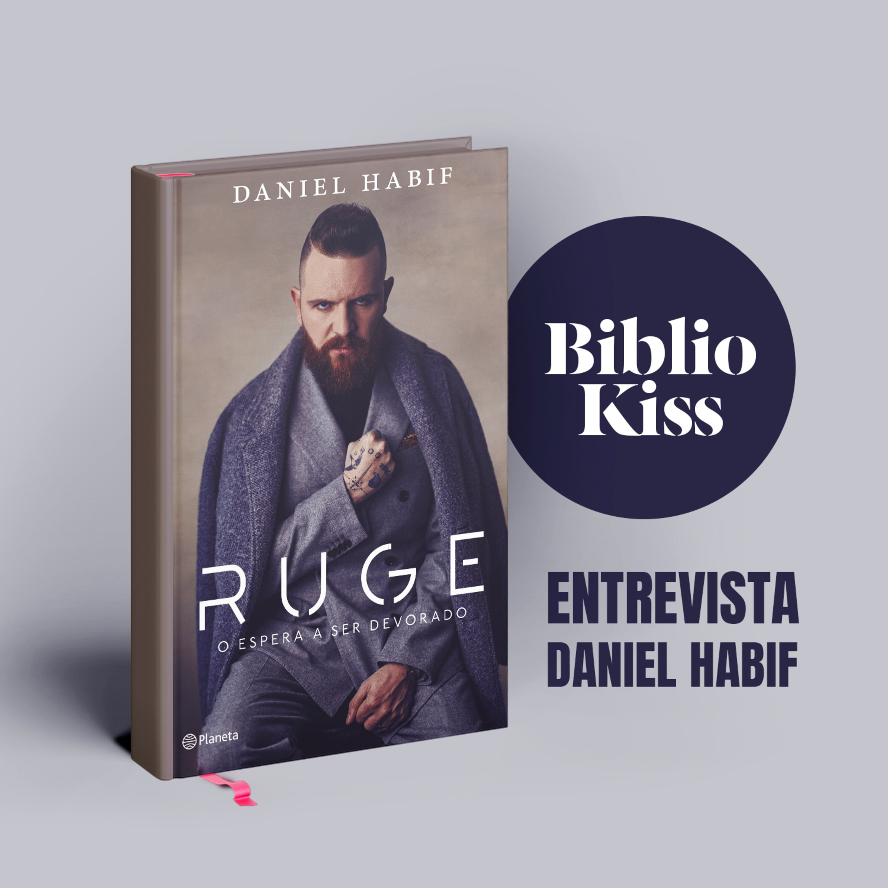 Daniel Habif nos presenta "Ruge, o espera a ser devorado"