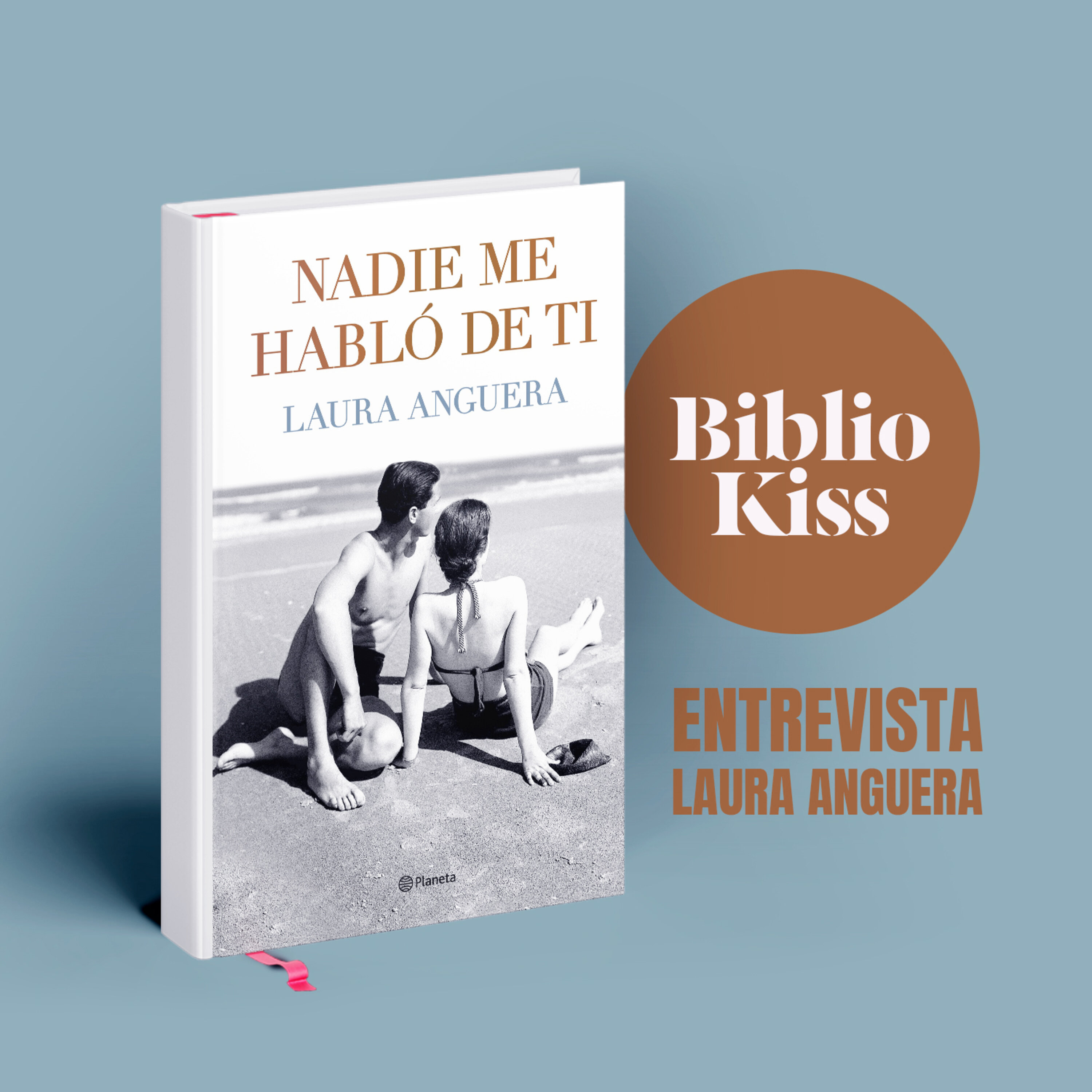 Laura Anguera nos presenta «Nadie me habló de ti»