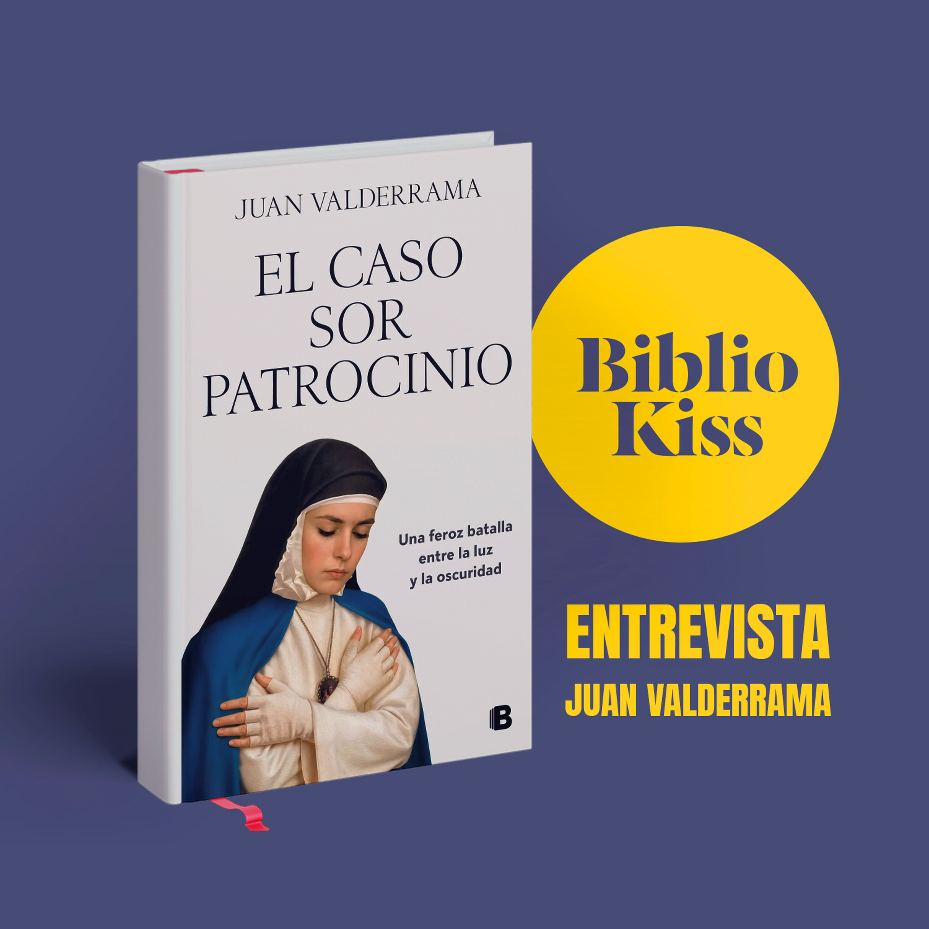 El caso Sor Patrocinio, de Valderrama