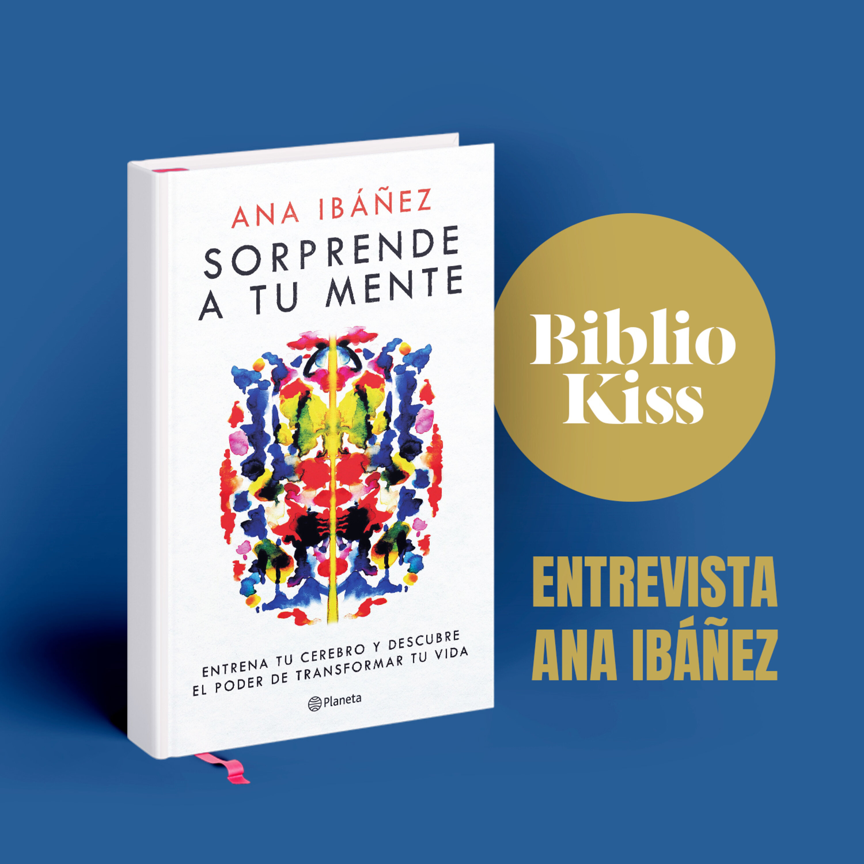 Ana Ibáñez nos presenta "Sorprende a tu mente"