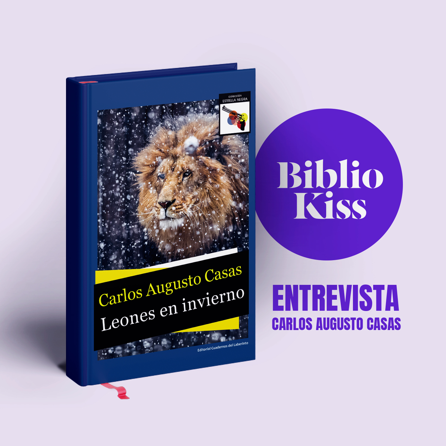Leones en Invierno, de Carlos Augusto Casas