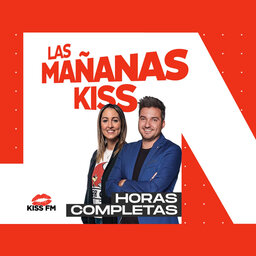 Las Mañanas KISS (02/12/2021 - 09-10h)