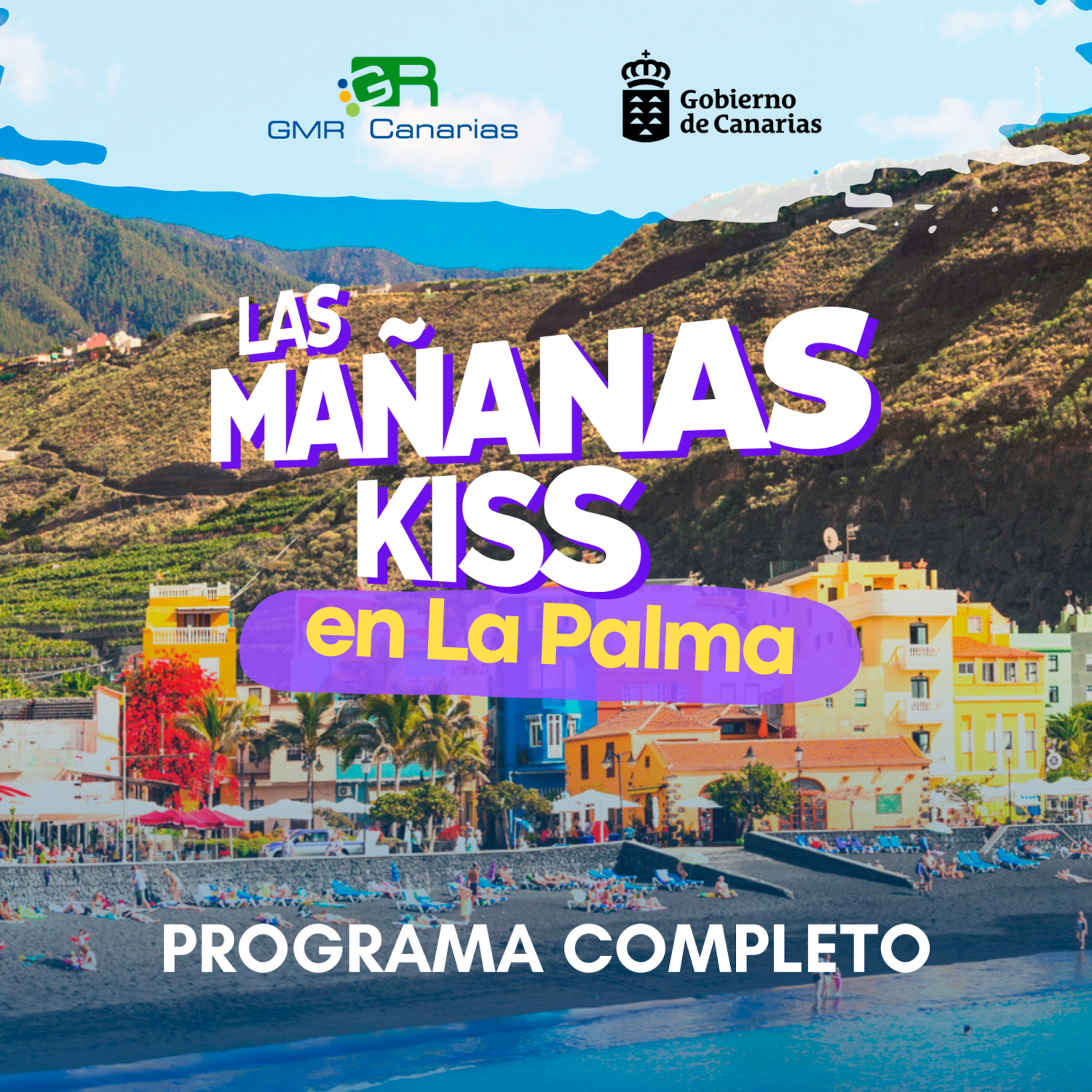 Las Mañanas Kiss desde La Palma (01/04/2022 – 08-09h)