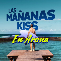 Las Mañanas KISS desde ARONA – Tenerife Sur (08/10/2021 – 09-10h)
