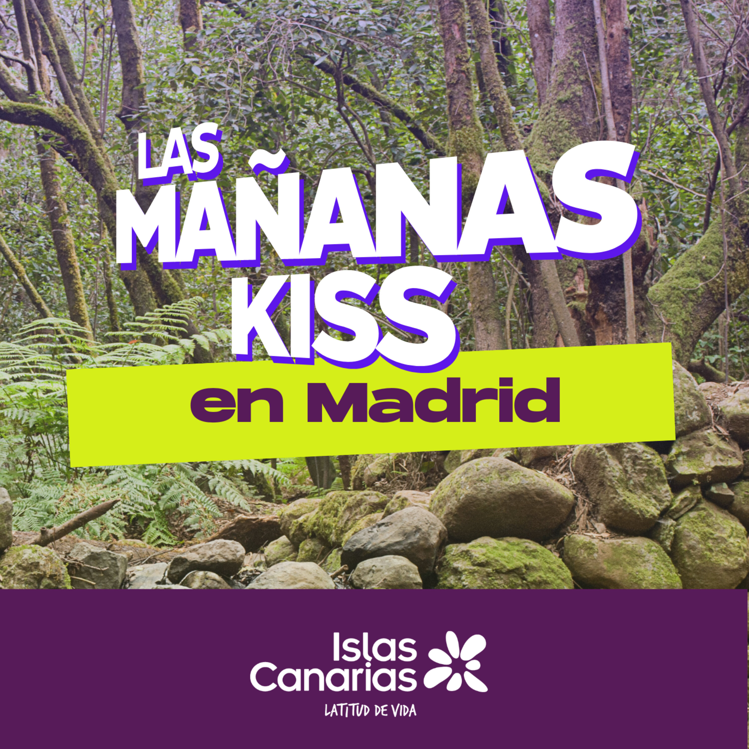 Las Mañanas KISS desde Madrid (07/10/2022 - 09-10h)