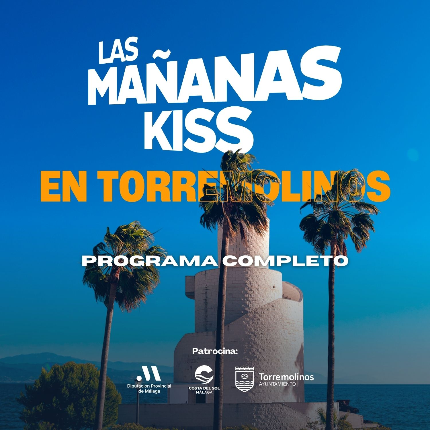 Las Mañanas KISS desde TORREMOLINOS (03/05/2024 - 08-09 h.)