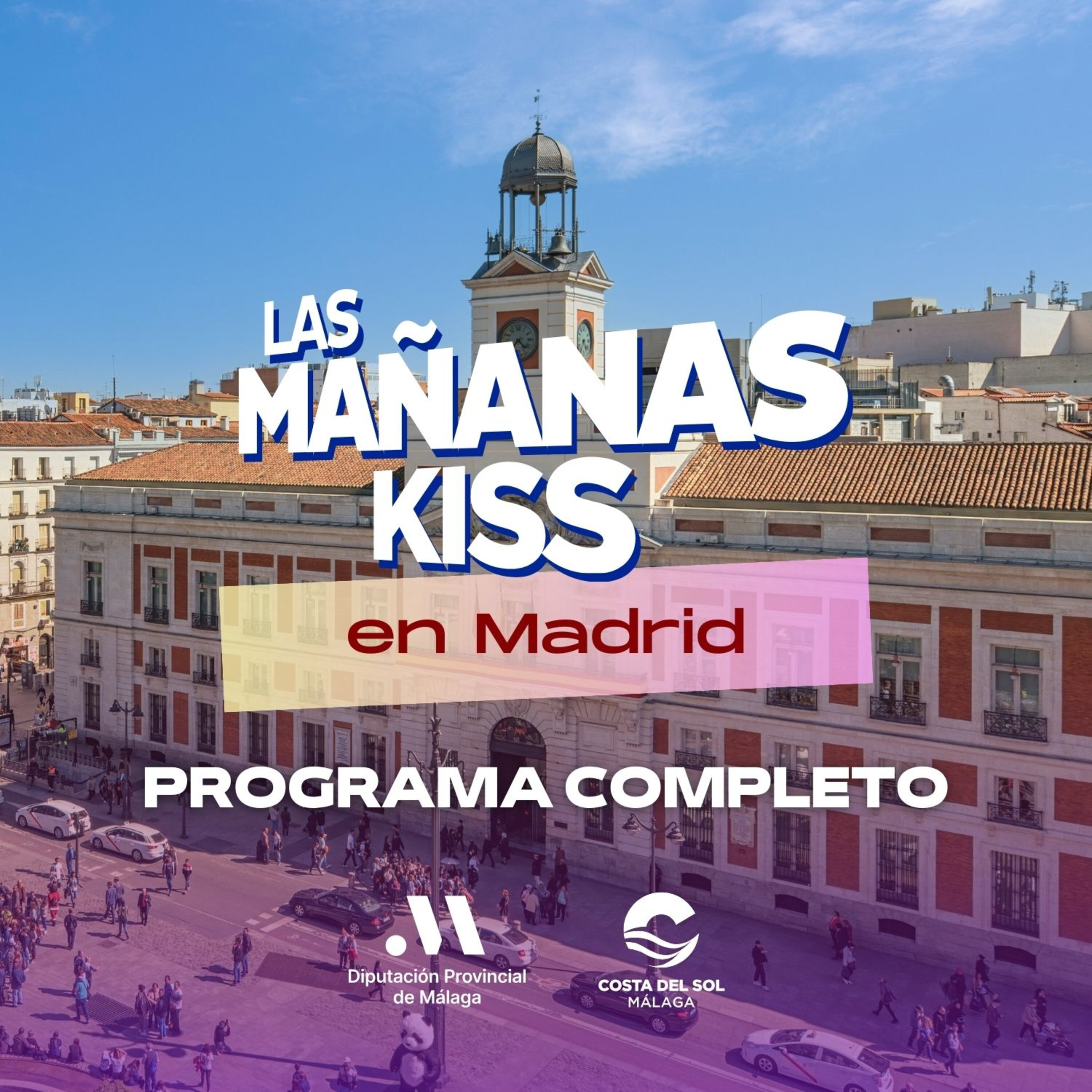 Las Mañanas KISS desde MADRID (26/01/2024 - 09-10h)