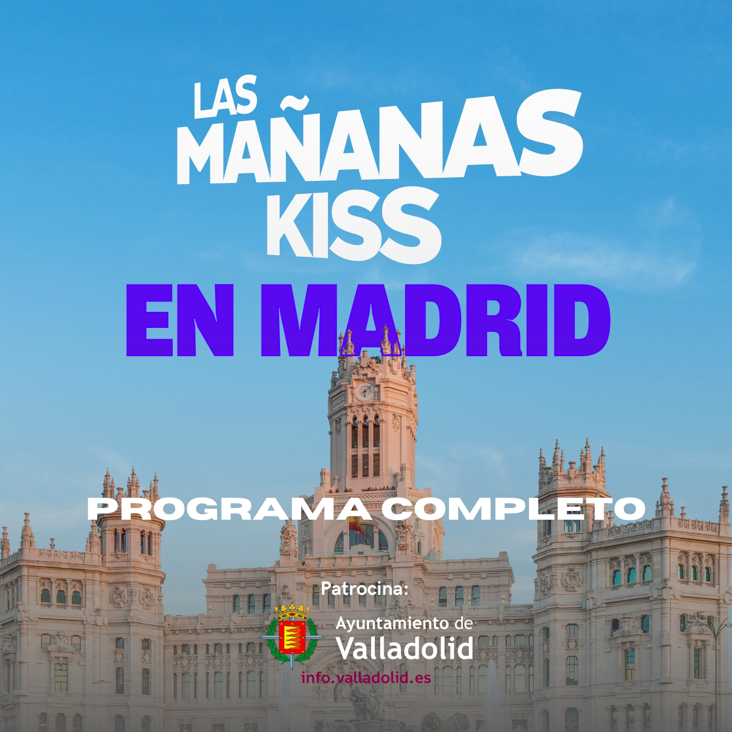 Las Mañanas KISS desde MADRID (09/05/2025 - 07-08 h.)