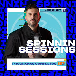 Spinnin Sessions con Jose AM (07/11/2021)